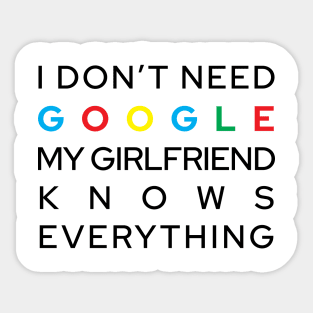 My Girlfriend Knows Everything Sticker